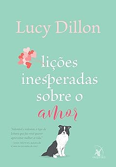 Licoes inesperadas sobre o amor Lucy Dillon